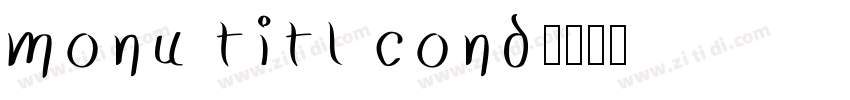 monu titl cond字体转换